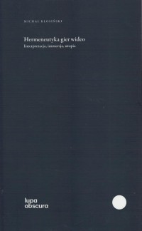 Hermeneutyka gier wideo - okłakda ebooka