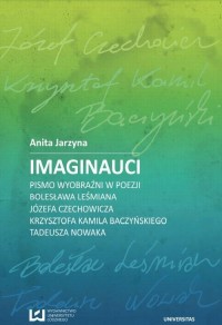 Imaginauci. Pismo wyobraźni w poezji - okłakda ebooka