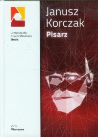 Janusz Korczak Pisarz - okłakda ebooka