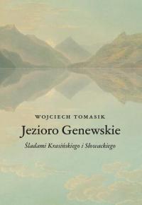 Jezioro Genewskie. Śladami Krasińskiego - okłakda ebooka