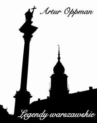 Legendy warszawskie (edycja ilustrowana) - okłakda ebooka