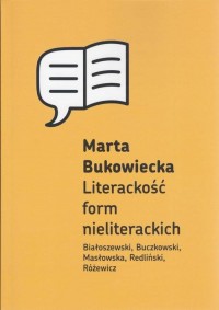 Literackość form nieliterackich. - okłakda ebooka