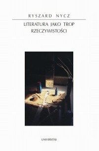 Literatura jako trop rzeczywistości - okłakda ebooka