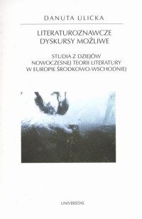 Literaturoznawcze dyskursy możliwe. - okłakda ebooka