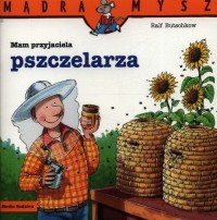 Mam przyjaciela pszczelarza - okładka książki