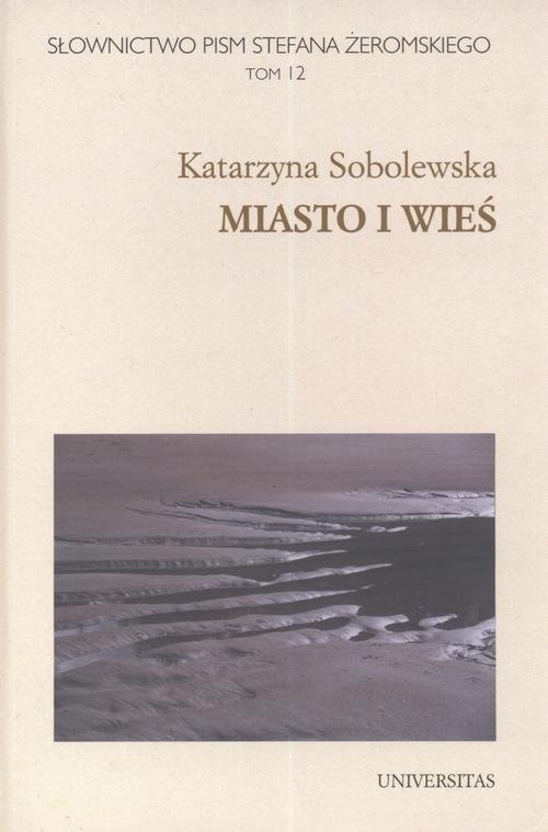 Miasto i wieś. Słownictwo pism - okłakda ebooka