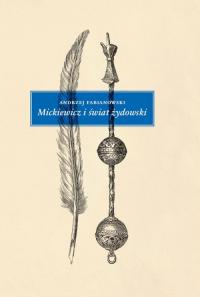 Mickiewicz i świat żydowski. Studium - okłakda ebooka