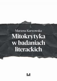 Mitokrytyka w badaniach literackich - okłakda ebooka