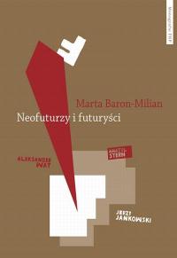 Neofuturzy i futuryści. Kryptohistorie - okłakda ebooka