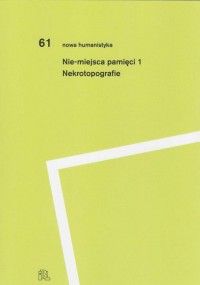 Nie-miejsca pamięci 1. Nekrotopografie - okłakda ebooka