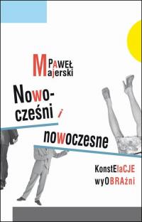 Nowocześni i nowoczesne. Konstelacje - okłakda ebooka