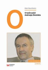 O twórczości Andrzeja Zimniaka - okłakda ebooka