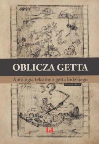 Oblicza getta. Antologia literatury - okłakda ebooka