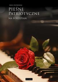 Pieśni i piosenki patriotyczne - okłakda ebooka