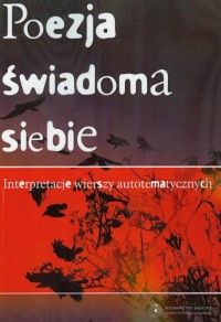 Poezja świadoma siebie. Interpretacje - okłakda ebooka