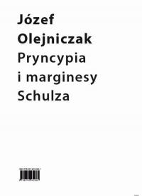 Pryncypia i marginesy Schulza. - okłakda ebooka