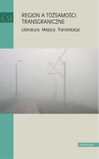 Region a tożsamości transgraniczne. - okłakda ebooka