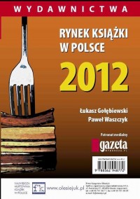 Rynek książki w Polsce 2012. Wydawnictwa - okłakda ebooka