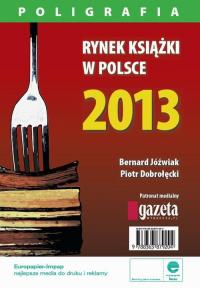 Rynek książki w Polsce 2013. Poligrafia - okłakda ebooka