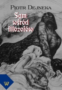 Sam wśród filozofów. Alienacje - okłakda ebooka