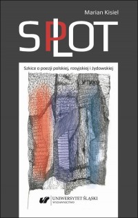 Splot. Szkice o poezji polskiej, - okłakda ebooka