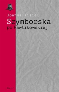Szymborska po Pawlikowskiej. Dialogi - okłakda ebooka