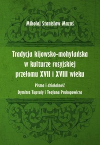 Tradycja kijowsko-mohylańska w - okłakda ebooka