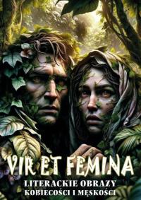 Vir et Femina. Literackie obrazy - okłakda ebooka
