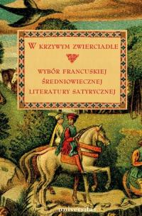 W krzywym zwierciadle. Wybór francuskiej - okłakda ebooka