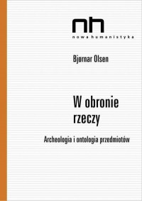 W obronie rzeczy. Archeologia i - okłakda ebooka