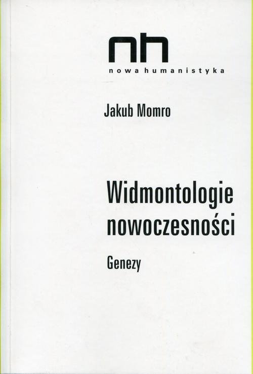 Widmontologie nowoczesności. Genezy - okłakda ebooka