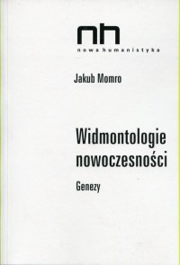 Widmontologie nowoczesności. Genezy - okłakda ebooka