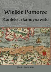 Wielkie Pomorze. Kontekst skandynawski - okłakda ebooka