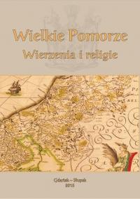 Wielkie Pomorze. Wierzenia i religie - okłakda ebooka