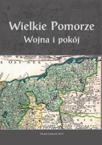 Wielkie Pomorze. Wojna i pokój - okłakda ebooka