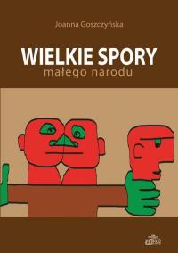 Wielkie spory małego narodu - okłakda ebooka