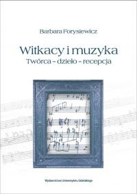 Witkacy i muzyka. Twórca - dzieło - okłakda ebooka
