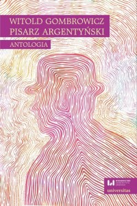 Witold Gombrowicz, pisarz argentyński. - okłakda ebooka