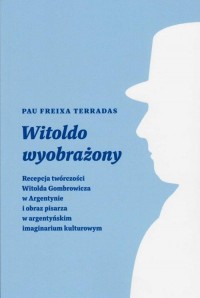 Witoldo wyobrażony. Recepcja twórczości - okłakda ebooka