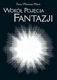Wokół pojęcia fantazji. Południe - okłakda ebooka