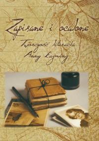 Zapisane i ocalone Twórczość literacka - okłakda ebooka