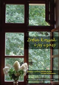Zofia Kossak i jej czasy - okłakda ebooka