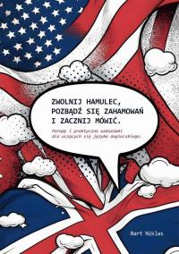 Zwolnij hamulec, pozbądź się zahamowań - okłakda ebooka