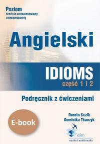 Angielski. Idioms. Część 1 i 2. - okłakda ebooka