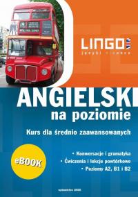 Angielski na poziomie. Kurs dla - okłakda ebooka