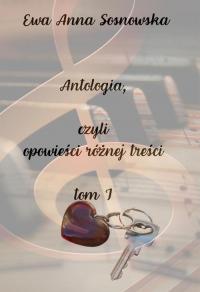 Antologia, czyli opowieści różnej - okłakda ebooka