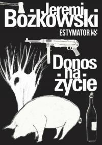 Donos na życie - okłakda ebooka