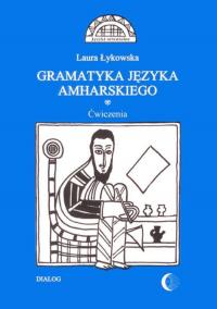 Gramatyka języka amharskiego. Ćwiczenia - okłakda ebooka