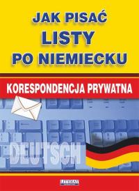Jak pisać listy po niemiecku. Korespondencja - okłakda ebooka