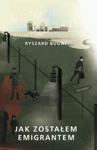 Jak zostałem emigrantem. Nieznane - okłakda ebooka